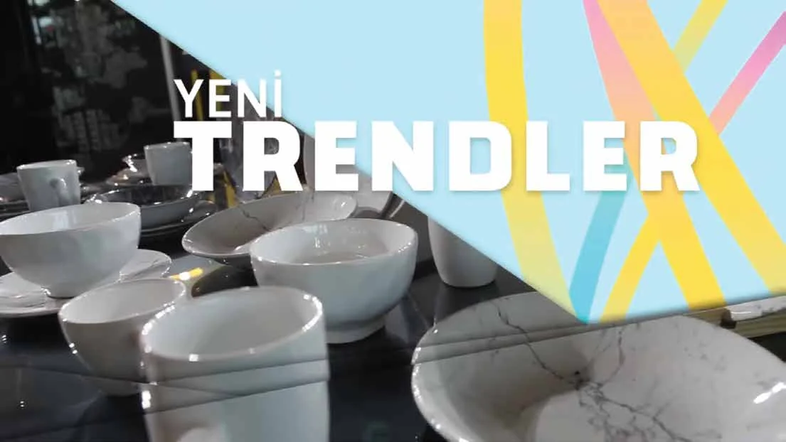 Title frame reading 'Yeni Trendler' over stacked white bowls.